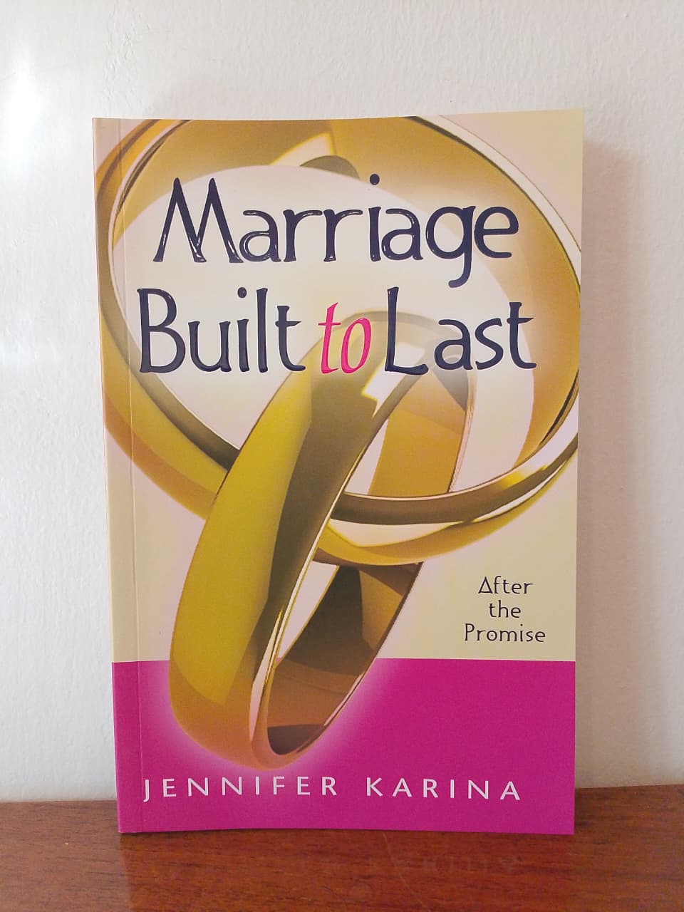 Marriage Built to Last — After the Promise
